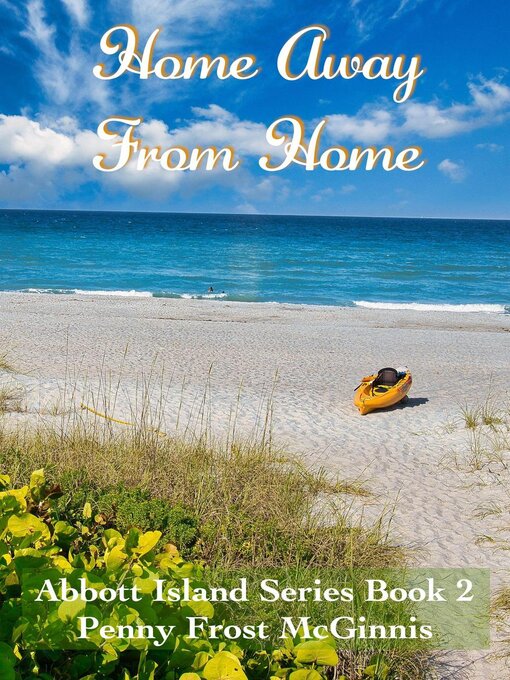 Title details for Home Away From Home by Penny Frost McGinnis - Available